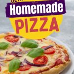 Text overlay reads "Ultimate Guide to Homemade Pizza" from QuickPrepRecipes.com.