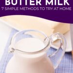 The image has text that reads "QuickPrepRecipes.com. How to make buttermilk. 7 simple methods to try at home.