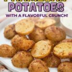 Text reads "Crispy Roasted Parmesan Potatoes With a Flavorful Crunch!" and "QuickPrepRecipes.com" at the bottom.