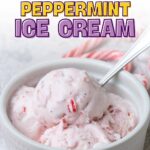 Text above reads "Homemade Peppermint Ice Cream.