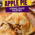 Text reads: "Quick & Easy Apple Pie Using Puff Pastry"