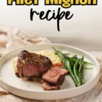 Text overlay reads, "Bacon Wrapped Filet Mignon recipe" and "quickpreprecipes.com.