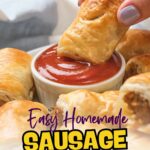 Text overlay reads: "Easy Homemade Sausage Rolls - 10 Minutes of Prep!.