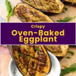 Halved oven-baked eggplants with scored tops are served on a board with herbs; one piece is dipped in a white sauce.