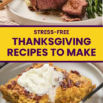 Sliced steak, mashed potatoes, and green beans on one plate; pumpkin dessert topped with whipped cream and pecans on another, with text about Thanksgiving recipes.